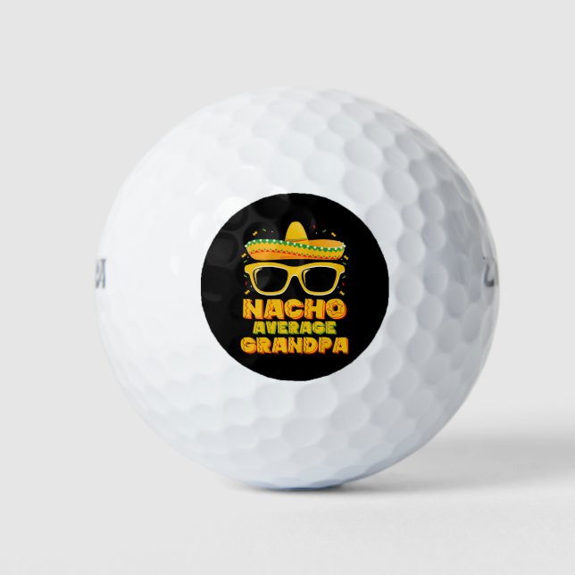Nacho Average Grandpa Cinco De Mayo Family Golf Balls (Front)