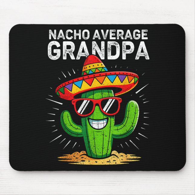 Nacho average grandpa funny cinco de mayo mexicanN Mouse Mat (Front)