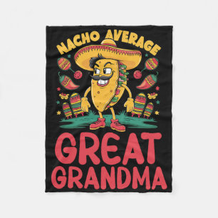 Nacho Average Great Grandma Mexican Matching Cinco Fleece Blanket