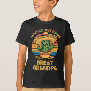Nacho Average Great Grandpa Matching Mexican Cinco T-Shirt