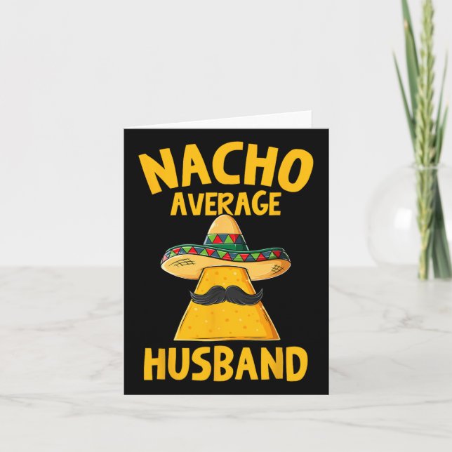 Nacho Average Husband Funny Groom Wedding Cinco De Card (Front)
