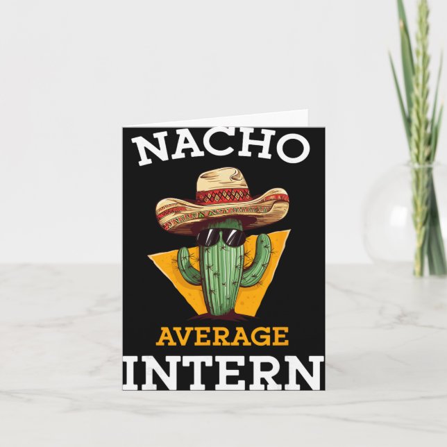 Nacho Average Intern Funny New Job Coworker Office Card (Front)
