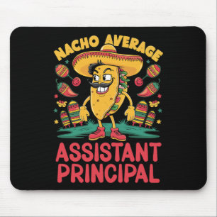 Nacho Average Istant Principal Cinco De Mayo Mexic Mouse Mat