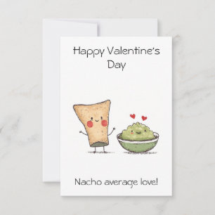 "Nacho Average Love!" – Funny & Cute Valentine’s  Card