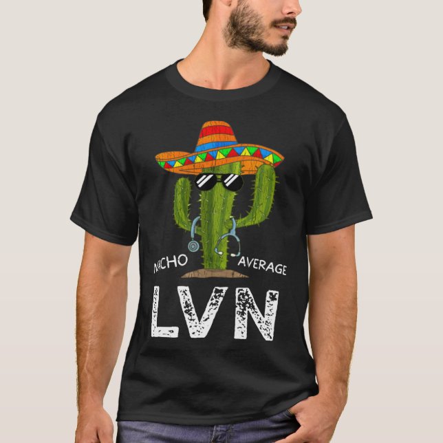 Nacho Average LVN Nurse For Women T-Shirt (Front)