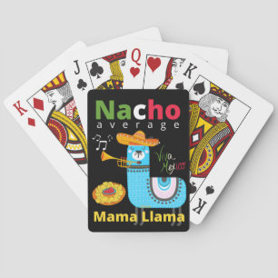 NACHO AVERAGE MAMA LLAMA cinco de mayo gift        Playing Cards