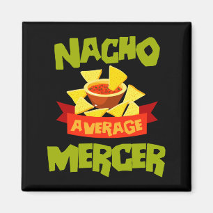 Nacho average mercer funny birthday surname magnet