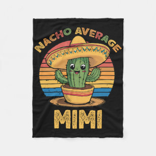 Nacho Average Mimi Matching Mexican Cinco De Mayo Fleece Blanket