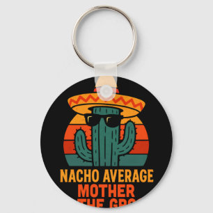 Nacho average mother of the groom funny wedding key ring