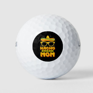Nacho Average Mum Cinco De Mayo Matching Family Golf Balls