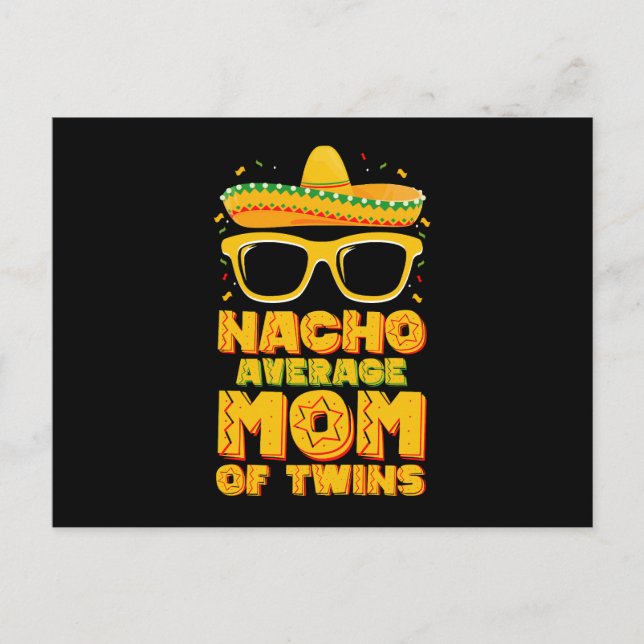 Nacho Average Mum Of Twins Mexican Cinco de Mayo Postcard (Front)