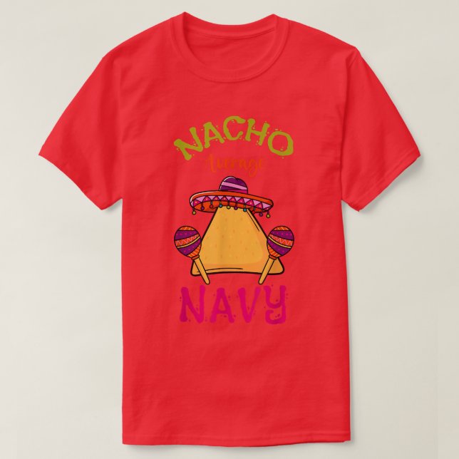 Nacho Average Navy Personalised Name Funny Taco Ro T-Shirt (Design Front)