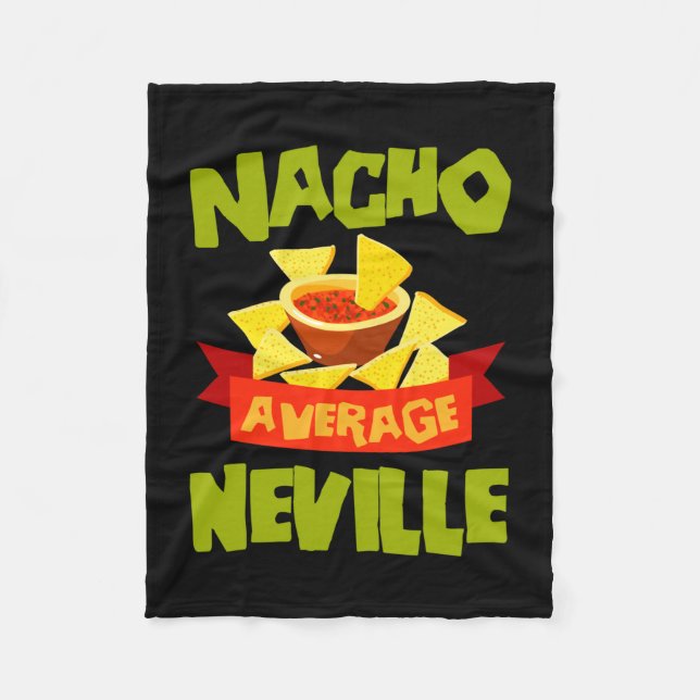 Nacho average neville funny birthday name gift fleece blanket (Front)