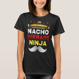 Nacho Average Ninja Gnome Funny Cinco De Mayo Mexi T-Shirt