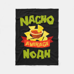 Nacho average noah funny birthday name gift fleece blanket