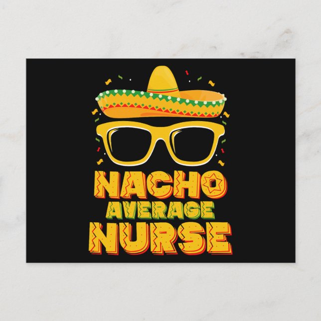 Nacho Average Nurse Cinco De Mayo Matching Family Postcard (Front)