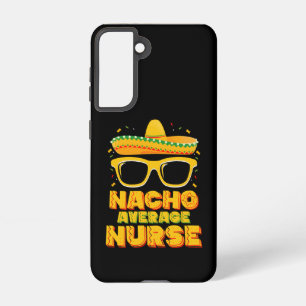Nacho Average Nurse Cinco De Mayo Matching Family Samsung Galaxy Case