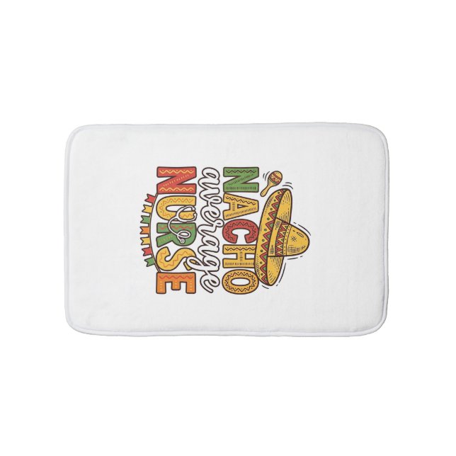 Nacho Average Nurse Cinco De Mayo Shirt Design_1 Bath Mat (Front)