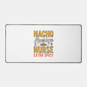 Nacho Average Nurse Extra Spicy Vintage Shirt Desi Desk Mat