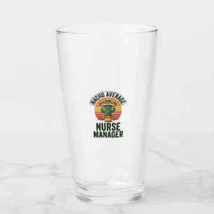 Nacho Average Nurse Manager Funny Cactus Shirt_1 Glass