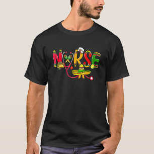 Nacho Average Nurse Mexican Let's Fiesta Cinco De T-Shirt