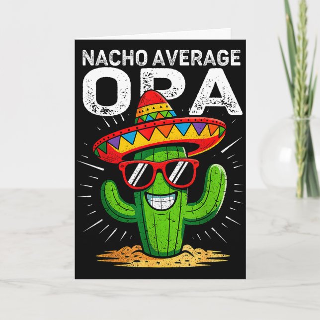 Nacho average opa funny cinco de mayo mexican part card (Front)