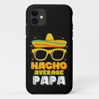 Nacho Average Papa Dad Family Cinco De Mayo