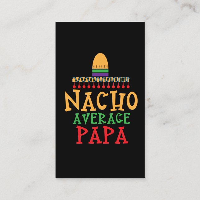 Nacho Average Papa Grandpa Mexican Hat Business Card (Front)