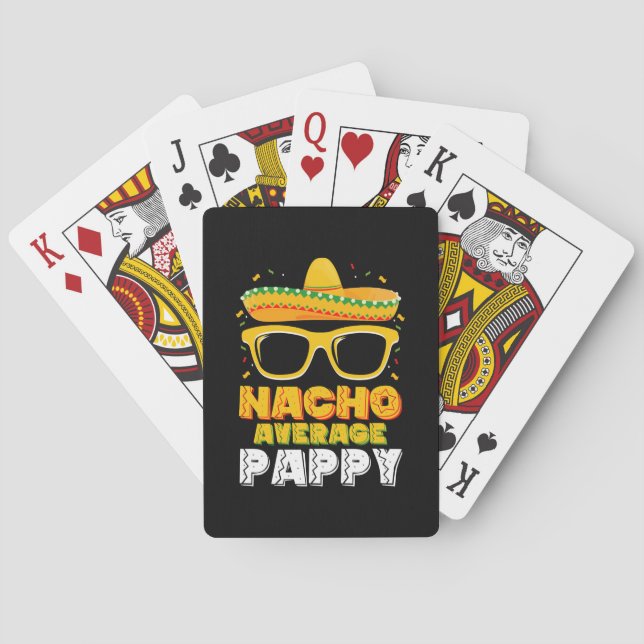 Nacho Average Pappy Dad Family Cinco De Mayo Playing Cards (Back)