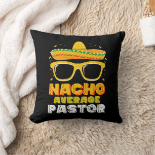 Nacho Average Pastor Cinco de Mayo Cushion