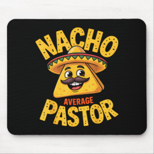 Nacho Average Pastor Funny Christian Mouse Mat