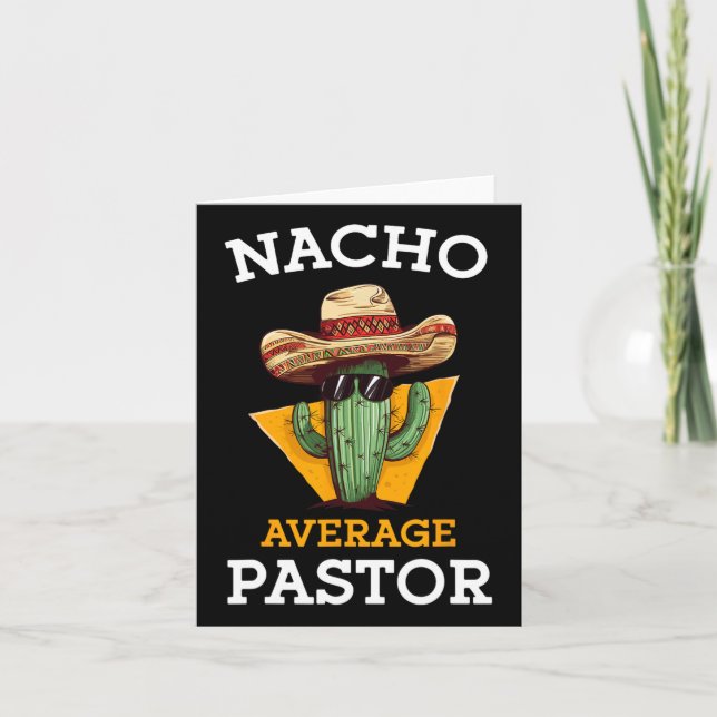 Nacho Average Pastor Preacher Religious Leader Cin Card (Front)