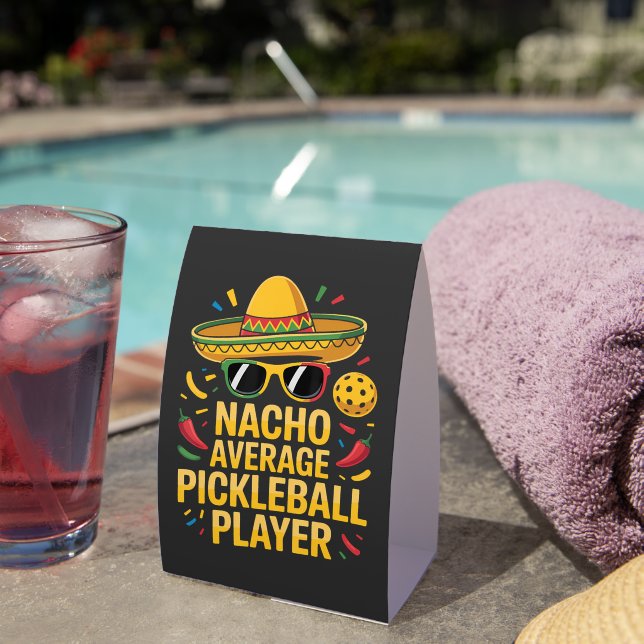 Nacho Average Pickleball Player (Insitu(On Table))