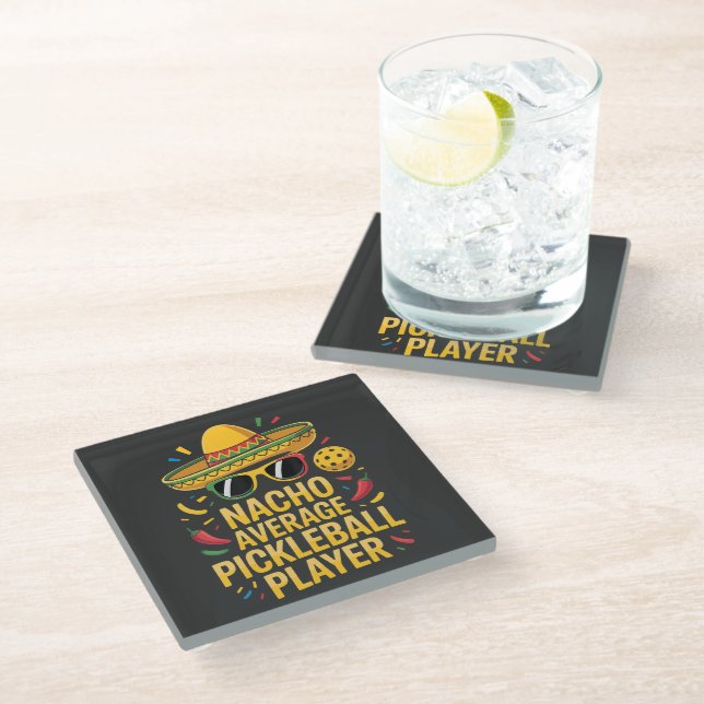Nacho Average Pickleball Player Glass Coaster (Angled)