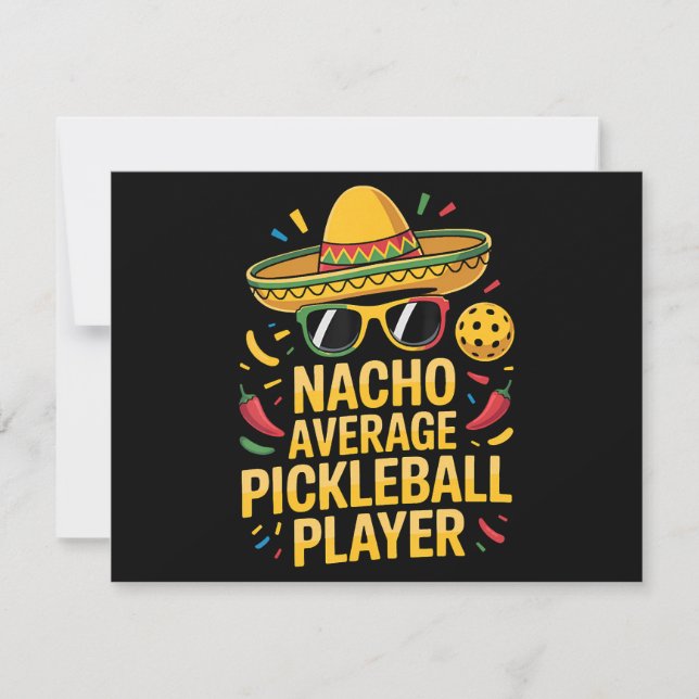 Nacho Average Pickleball Player Invitation (Front)