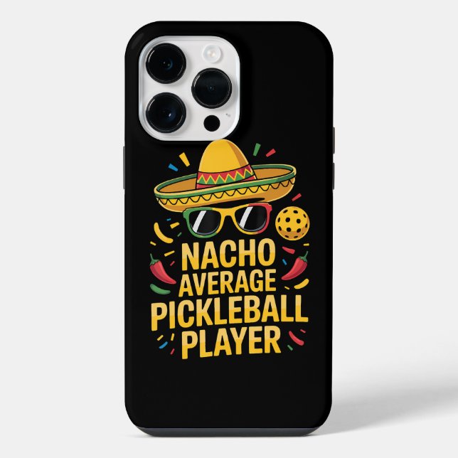 Nacho Average Pickleball Player iPhone Case (Back)
