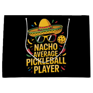 Nacho Average Pickleball Player Large Gift Bag