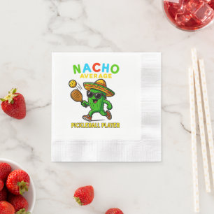 Nacho Average Pickleball Player Napkin