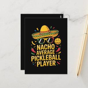 Nacho Average Pickleball Player Postcard