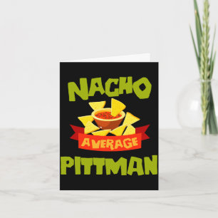 Nacho average pittman funny birthday surname card