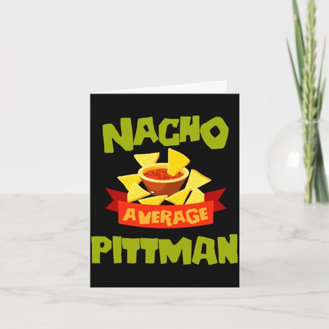 Nacho average pittman funny birthday surname card (Front)