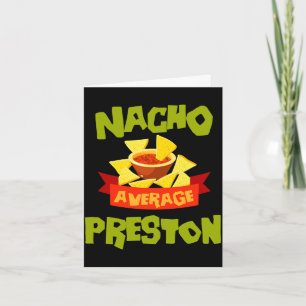 Nacho average preston funny birthday surname card