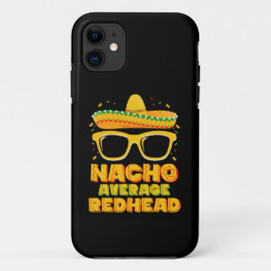 Nacho Average Redhead Hair Mexican Cinco De Mayo iPhone 11 Case
