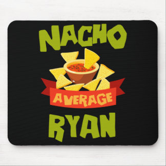 Nacho Average Ryan Funny Birthday Personalised Mouse Mat