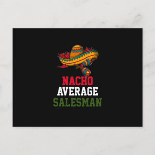 Nacho Average Salesman Postcard