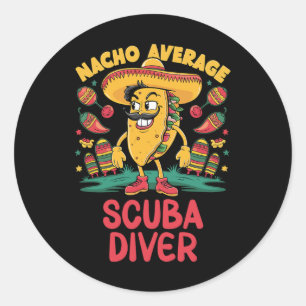 Nacho Average Scuba Diver Cinco De Mayo Mexican Fu Classic Round Sticker
