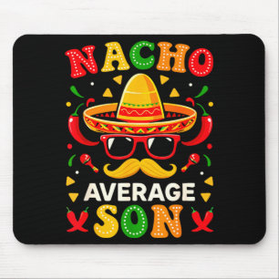 Nacho average son cinco de mayo mexican moustache mouse mat