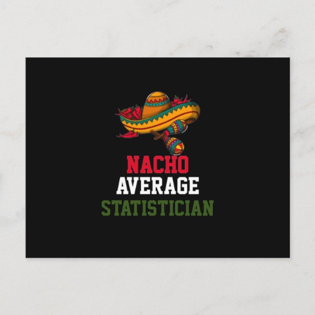 Nacho Average Statistician Postcard (Front)