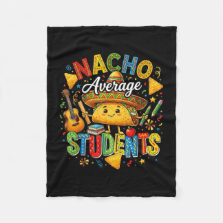 Nacho average students cute taco back to school fleece blanket