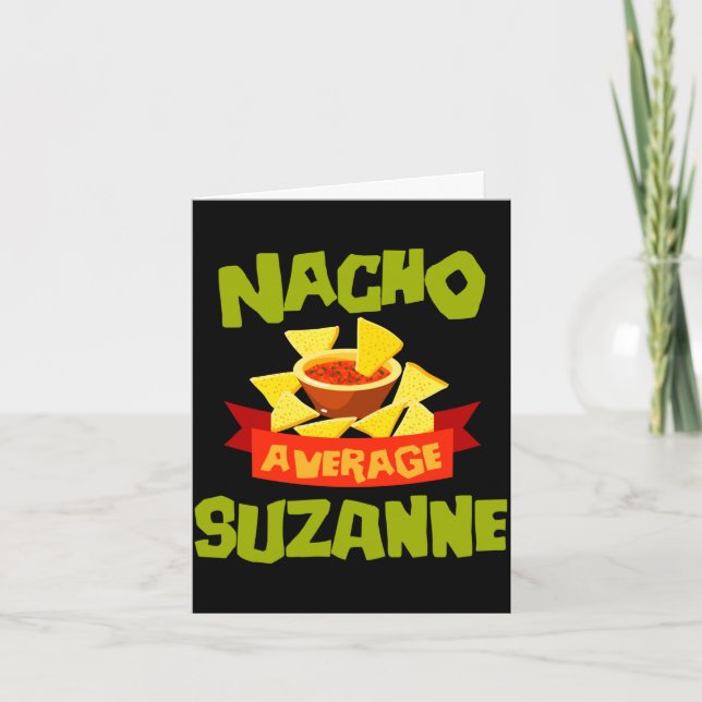 Nacho average suzanne funny birthday name gift card (Front)